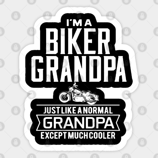 i'am just a biker grandpa white Sticker by amillustrated